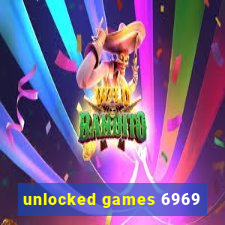 unlocked games 6969